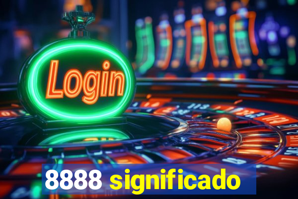 8888 significado